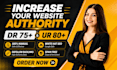 increase ahrefs domain rating dr 70 and ur 80 using white hat seo backlinks