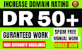 increase ahref dr domain rating 50 plus any point