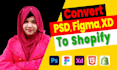 convert PSD, figma, xd, HTML, and sketch to shopify store