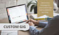 do a custom gig