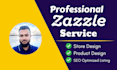 do professional zazzle store setup and SEO friendly products