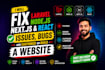 fix laravel node next js and react issues bugs and customize or build a website