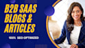 write SEO optimized b2b saas blogs and articles