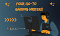 write SEO optimized gaming and tech articles, blog posts