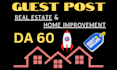 submit a guest post on home improvement, real estate da60