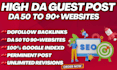 do high guest post on da50 plus website with dofollow backlinks