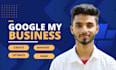 create and optimize google my business profile