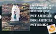 write SEO articles and blogs on your pets