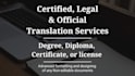 provide certified translation degree, diploma, transcript, report or certificate