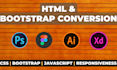 convert any type of web design to HTML bootstrap, react responsive web designs