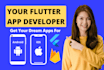 be your professional android and ios flutter app developer
