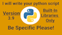 create your python script for you, gui option available
