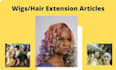 write articles on hair wigs and hair extensions
