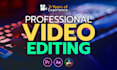edit your video blog for youtube or corporate travel vlog montage and promo ads