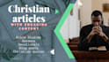 write inspirational christian articles with engaging content