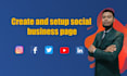 create and setup all social media pages