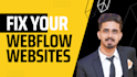fix your webflow sites issues, bugs, and responsive problems