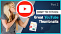 design amazing youtube thumbnails in 1 hour