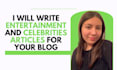 write entertainment and celebrities articles for your blog