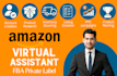be your amazon virtual assistant fba , set up amazon seller account