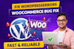 fix wordpress or woocommerce issues fast