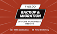 backup, clone or migrate your wordpress website in 1 hour