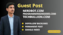 do guest post on techbullion , nerdbot , programminginsider