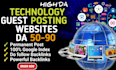 publish tech guest post on high da blogs pure tech guest post