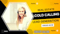do real estate cold calling as your real estate cold caller