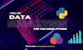 do data analysis and machine learning for you in python