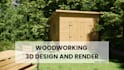 model and render your woodworking, carpentry product