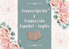 transcribir y traducir tus audios y videos