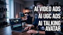 create realistic ai videos, ai ugc ads,ai talking avatars for e commerce brands