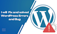 solve wordpress errors and bug
