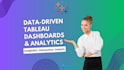 create interactive tableau dashboards and data visualizations