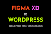 convert figma, xd, psd, pdf to wordpress site