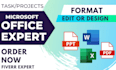 edit, format, design, type microsoft word or excel documents