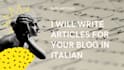 write articles for your blog only in italian