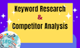 do SEO keyword research, competitor analysis  strategically