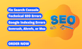 fix search console, indexing errors, technical SEO errors