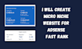 design micro niche ranked website for adsense and affiliate