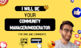 be your community manager and answer your dm or comments
