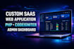 develop custom saas web application in PHP codeigniter with admin dashboard