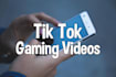 edit gaming tik toks