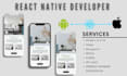 develop android and IOS mobile apps using react native