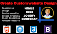 create custom website using HTML5 css3 jquery bootsrap