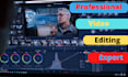 do video editing ,video making and creation for your youtube channel