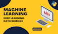 do machine learning, data science, and python projects