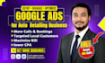 setup google ads PPC for auto detailing to get leads and calls