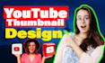 design catchy youtube thumbnail